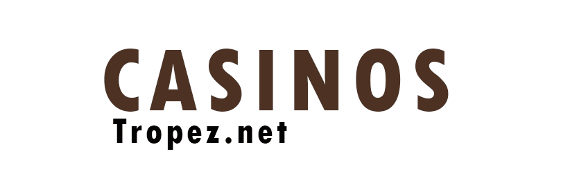 Casinos Tropez